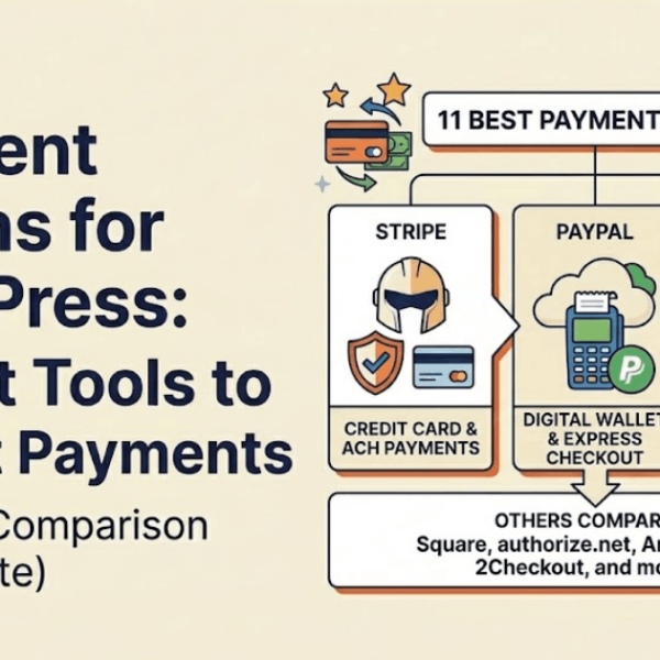 Payment Plugins for WordPress: 11 Best Tools to Accept Payments (Detailed Comparison) 8 Payment Plugins for WordPress: 11 Best Tools to Accept Payments (Detailed Comparison)
